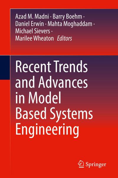 Recent Trends and Advances in Model Based Systems Engineering