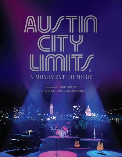 Austin City Limits: A Monument to Music