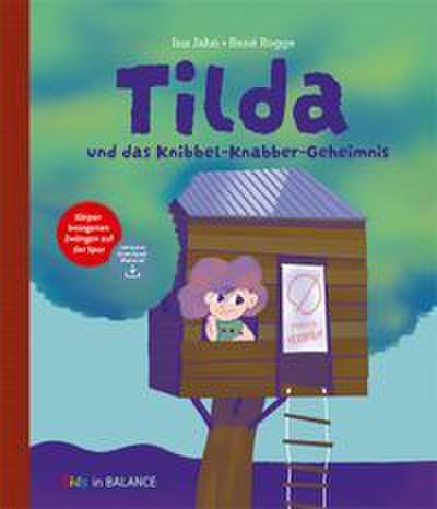 Tilda und das Knibbel-Knabber-Geheimnis