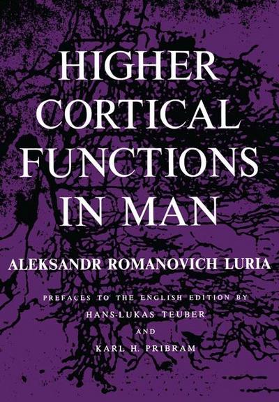 Higher Cortical Functions in Man