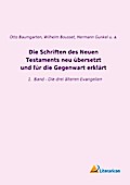 Die Schriften des Neuen Testaments neu übersetzt u