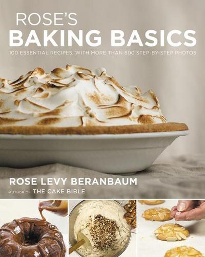 Rose’s Baking Basics