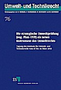 Die strategische Umweltprüfung (sog.Plan-UVP) als neues Instrument des Umweltrechts