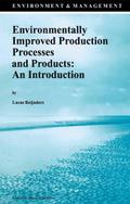 Environmentally Improved Production Processes and 