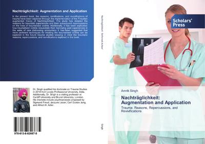 Nachträglichkeit: Augmentation and Application
