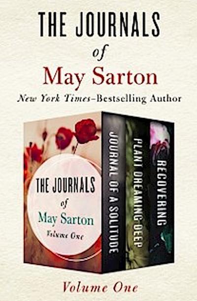 Journals of May Sarton Volume One