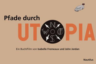 Pfade durch Utopia, m. 1 Audio-DVD