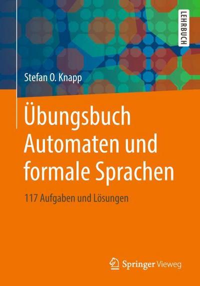 Übungsbuch Automaten und formale Sprachen