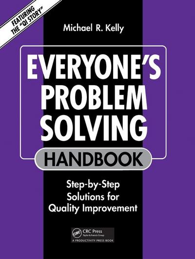 Everyone’s Problem Solving Handbook