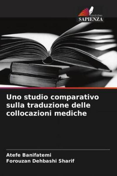 Uno studio comparativo sulla traduzione delle collocazioni mediche