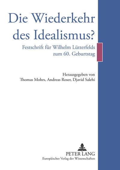 Die Wiederkehr des Idealismus?