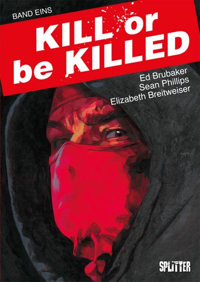 Kill or be Killed Buch 1