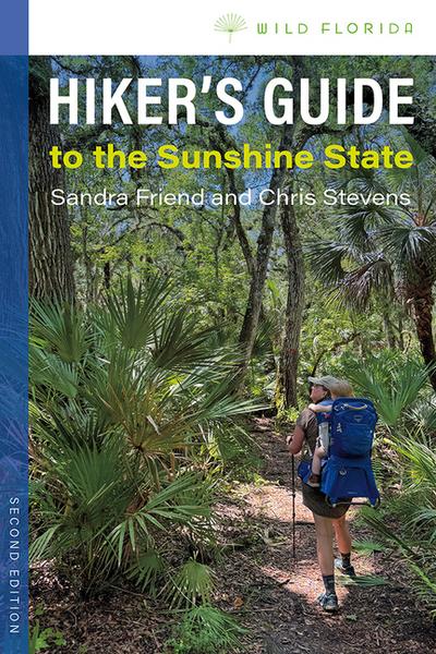 Hiker’s Guide to the Sunshine State, Second Edition