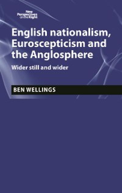 English Nationalism, Brexit and the Anglosphere