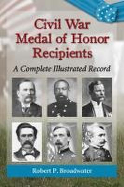 Civil War Medal of Honor Recipients