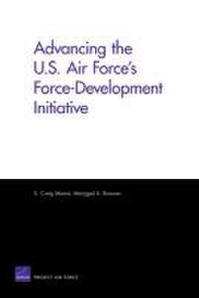 Advancing the U.S. Air Force’s Force-Development Initiative