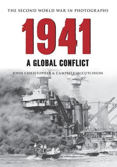 1941 the Second World War in Photographs
