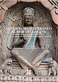 Arte dal Mediterraneo al Mar della Cina