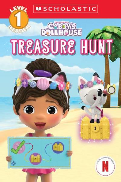 Treasure Hunt (Gabby’s Dollhouse: Scholastic Reader, Level 1 #3)