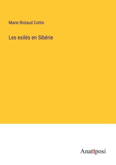 Les exilés en Sibérie