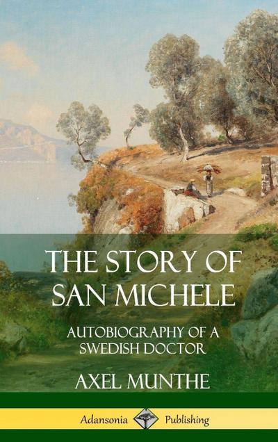 The Story of San Michele