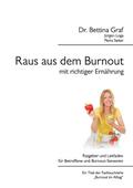 Raus aus dem Burnout mit richtiger Ernährung