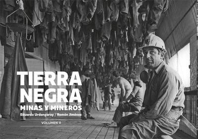 Tierra negra : minas y mineros II