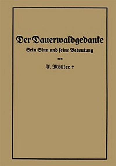 Der Dauerwaldgedanke