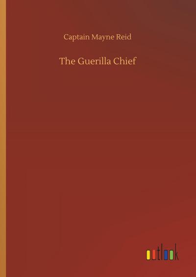 The Guerilla Chief