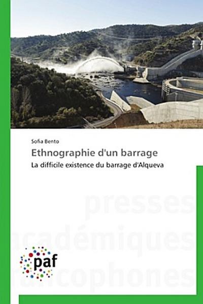 Ethnographie d’un barrage