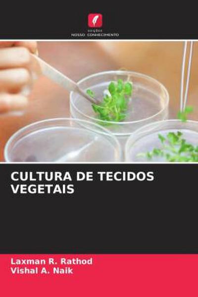 CULTURA DE TECIDOS VEGETAIS