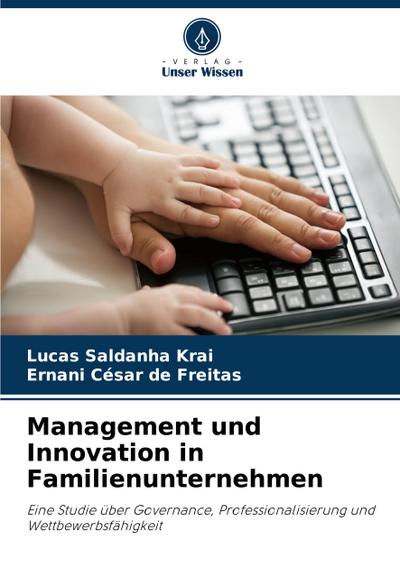 Management und Innovation in Familienunternehmen