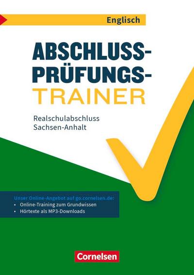 Abschlussprüfungstrainer Englisch - Sachsen-Anhalt. 10. Schuljahr - Realschulabschluss