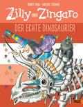 Zilly und Zingaro. Der echte Dinosaurier