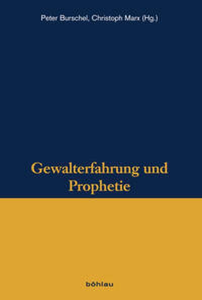 Gewalterfahrung und Prophetie