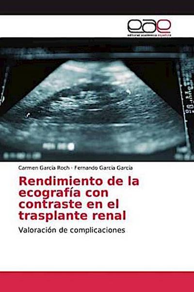 Rendimiento de la ecografía con contraste en el trasplante renal