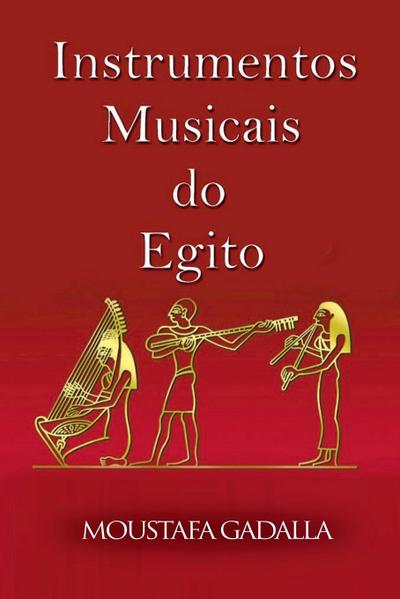 Instrumentos Musicais Do Egito