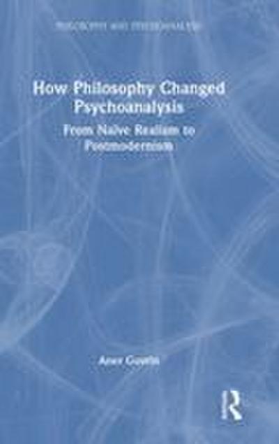 How Philosophy Changed Psychoanalysis