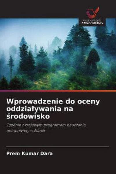 Wprowadzenie do oceny oddzia¿ywania na ¿rodowisko