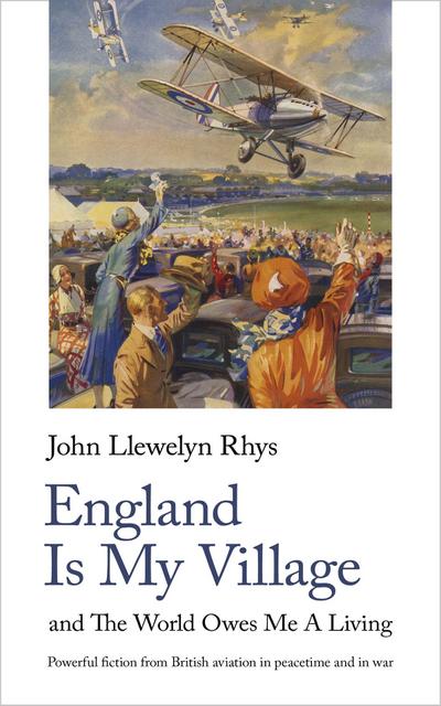 Rhys, J: England Is My Village