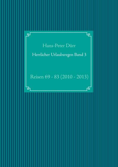 Herrlicher Urlaubsregen Band 3