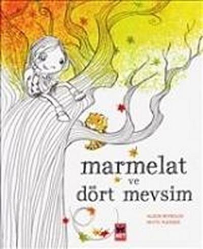 Marmelat ve Dört Mevsim
