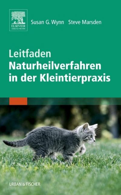 Leitfaden Naturheilverfahren in der Kleintierpraxis