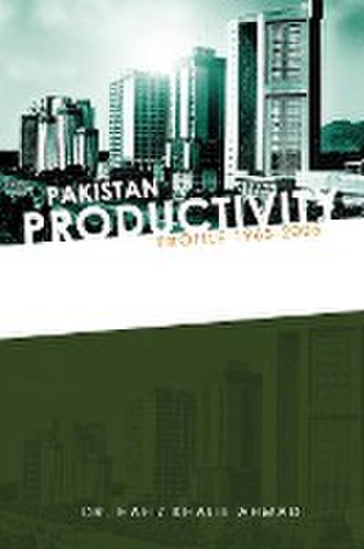 Pakistan Productivity Profile 1965-2005