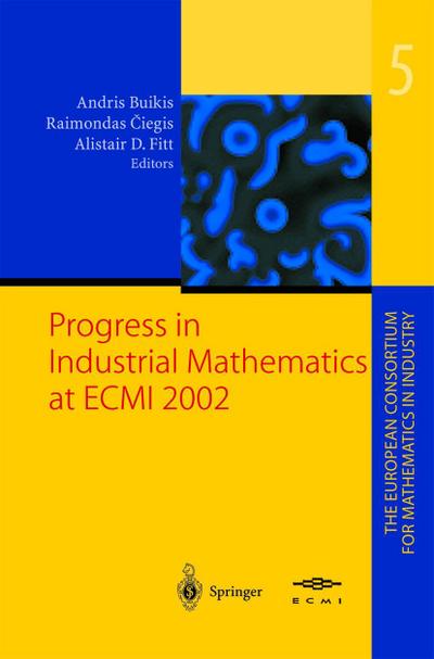 Progress in Industrial Mathematics at ECMI 2002