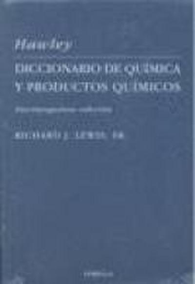 Hawley : diccionario de química y productos químicos