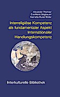 Interreligiöse Kompetenz als fundamentaler Aspekt