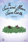 The Sun and Moon Save Earth