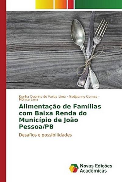 Alimentação de Famílias com Baixa Renda do Município de João Pessoa/PB