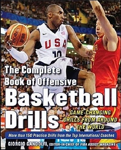 The Complete Book of Offensive Basketball Drills